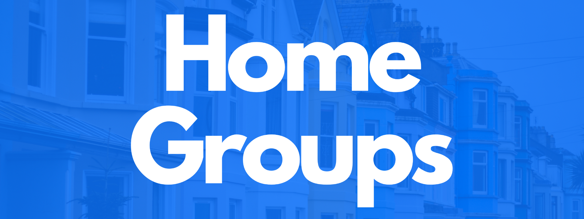 HomeGroups